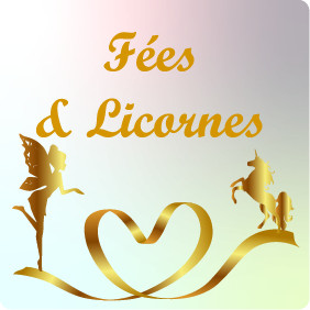 Fées - Licornes - Sirènes